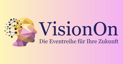 VisionOn – Zukunft denken. Wandel gestalten. Vision leben.
